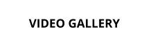 VIDEO GALLERY